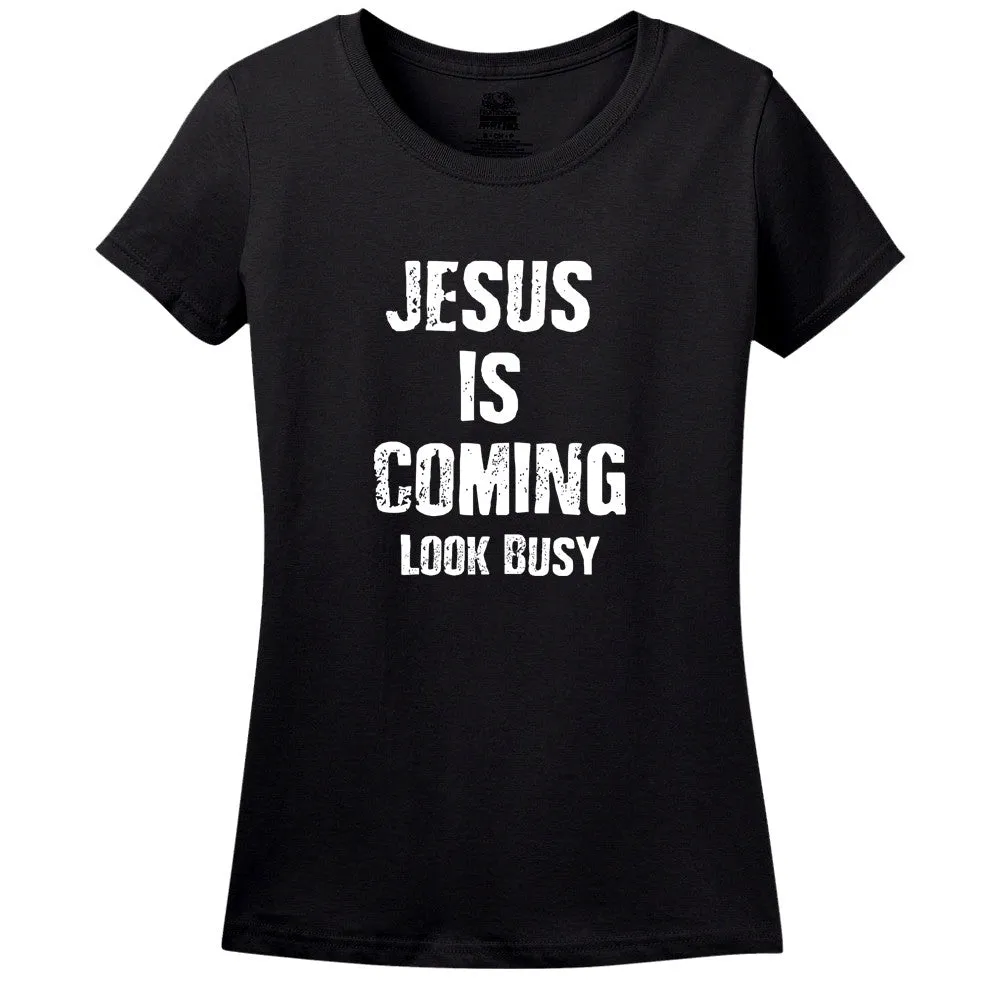 Jesus Is Coming... Look Busy