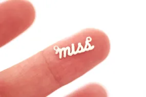 Sterling Silver or Vermeil 18k Gold Miss Letter Wording Signature Connector Charm Miss Mrs Wifey Mama Necklace Charm Alphabet charm